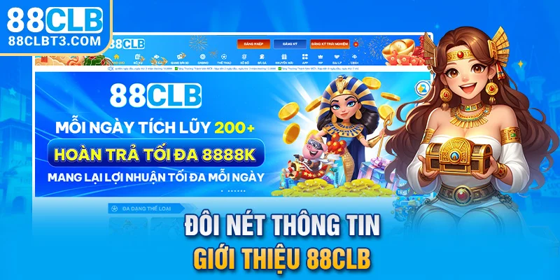 Đôi nét thông tin giới thiệu 88CLB