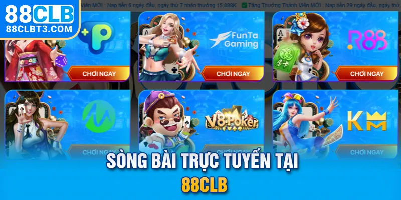 Sòng bài trực tuyến tại 88clb